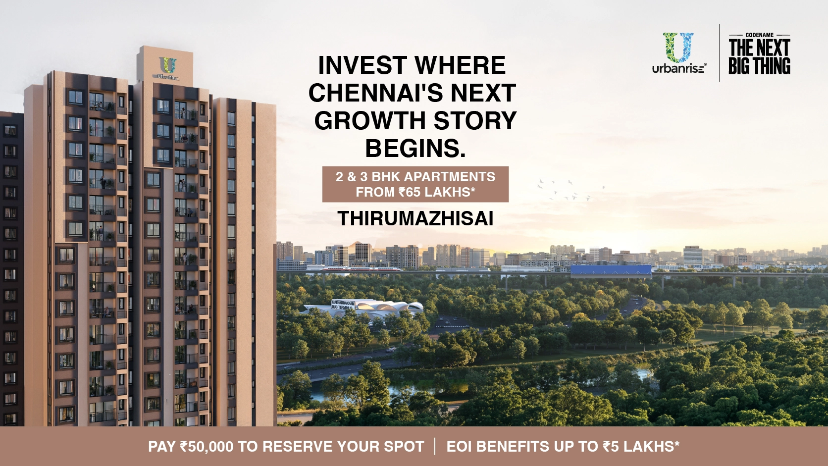 Urbanrise Codename The Next Big Thing — 2 and 3 BHK apartments in Thirumazhisai